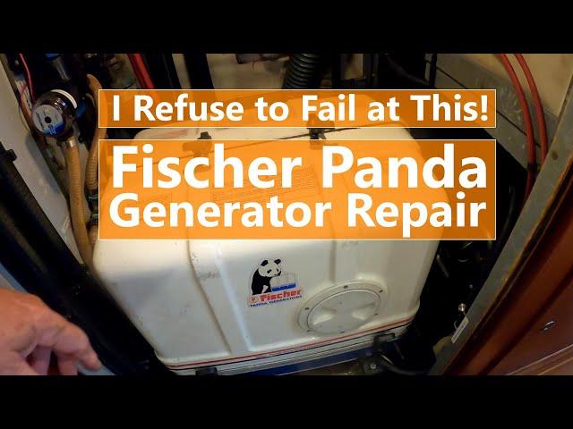 Ep 147 I Refuse to Fail at This! Fischer Panda Generator