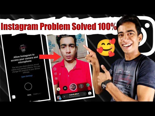 Instagram Allow Instagram To Access Your Camera And Microphone Problem Solved 100% With Live Proof