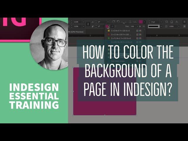 How to color the background of a page in InDesign? - InDesign Essential Training [9/76]