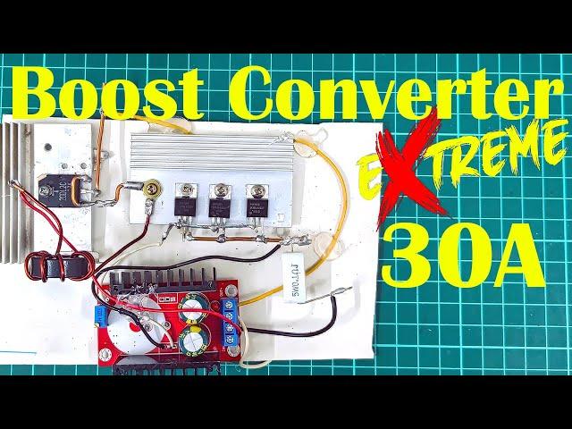 30 Amp Boost Converter Circuit | DC-DC | IRF3205 | Rectifier | Power MOSFET