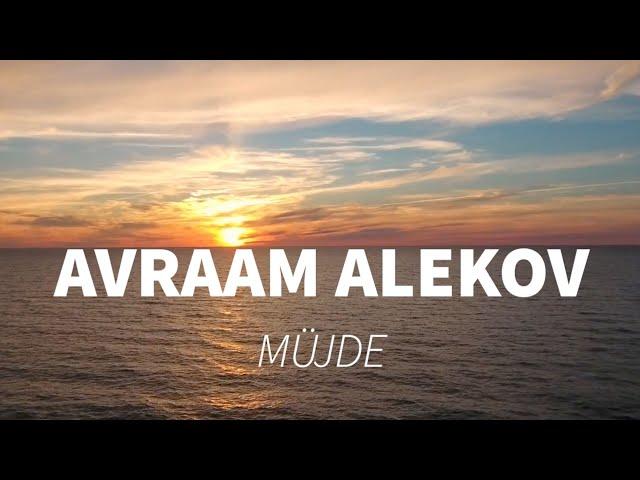 AVRAAM ALEKOV - MÜJDE (OFFICIAL AUDIO)