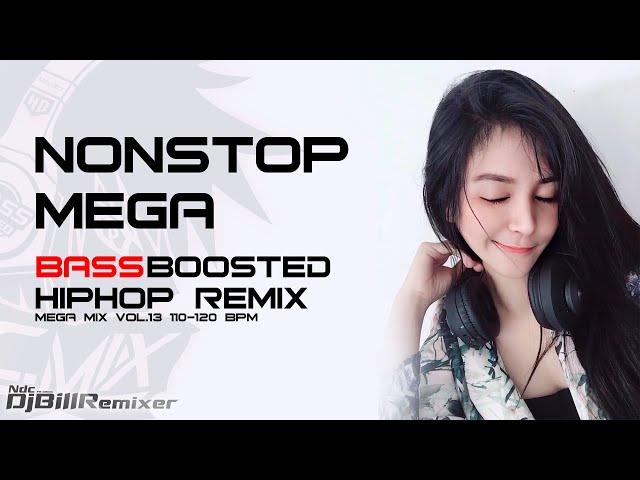  NONSTOP MEGA BASS BOOSTED REMIX Vol.13(DJ BilLRemix)