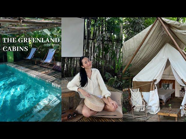 LIFE IN CEBU ️ | exclusive glamping experience at The Greenland Cabins in Consolacion 