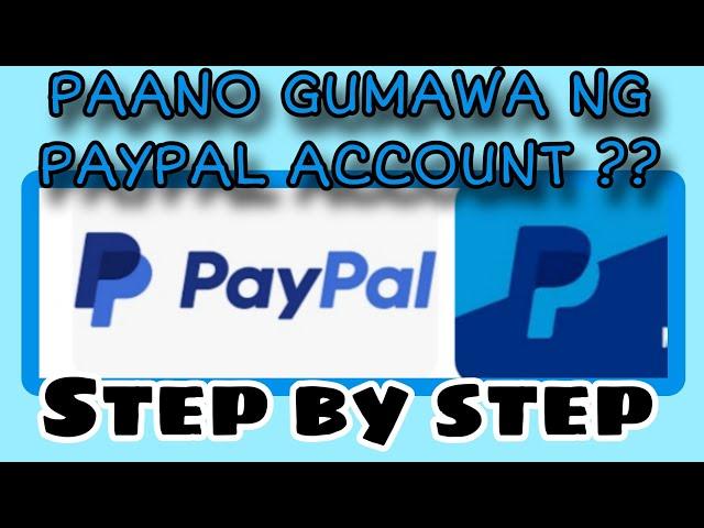 Paano gumawa ng paypal account | Step by step sign up and register