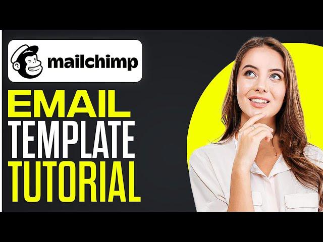 MailChimp Email Template Tutorial | The BEST Email Templates For Beginners (2024)