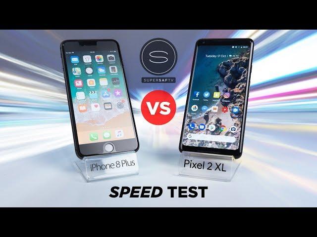 Google Pixel 2 XL vs iPhone 8 Plus SPEED Test