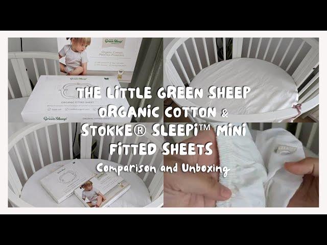 The Little Green Sheep Organic Cotton & Stokke® Sleepi™ Mini Fitted Sheets Comparison and Unboxing