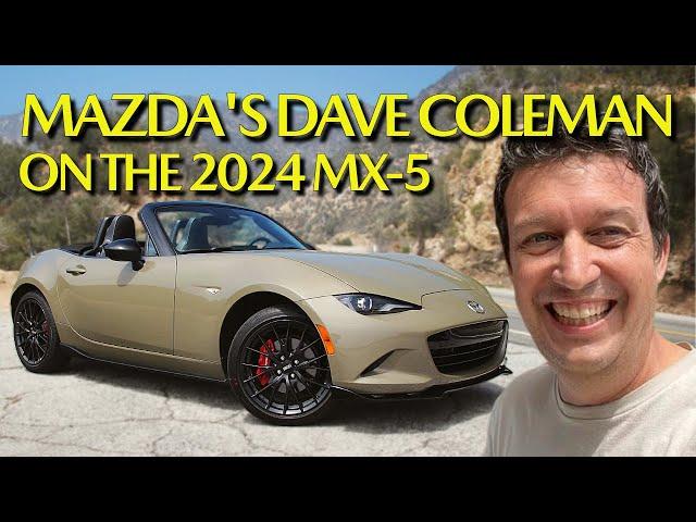2024 MX-5 Secrets - Exclusive Interview with Dave Coleman