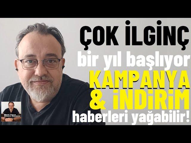 ÇOK İLGİNÇ BİR YIL RESMEN BAŞLIYOR! Bol bol Kampanya İndirim haberleri gelebilir! #kampanya #indirim