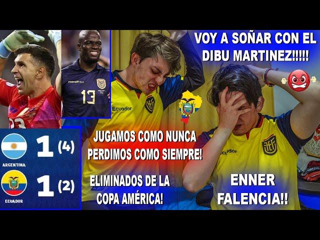 REACCIÓN DE ECUATORIANOS A ARGENTINA 4-2 ECUADOR (1-1) - ELIMINADOS EN PENALES POR EL DIBU MARTINEZ