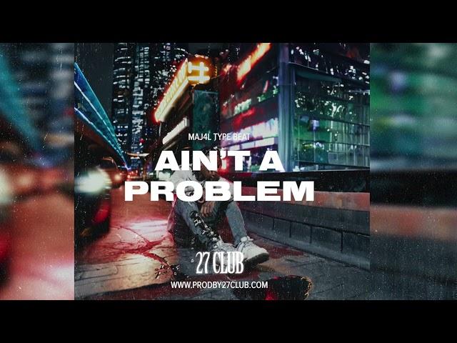 [FREE] Maj4l x EBK JaayBo x Mac J Type Beat - Ain't No Problem (Prod. 27CLUB)