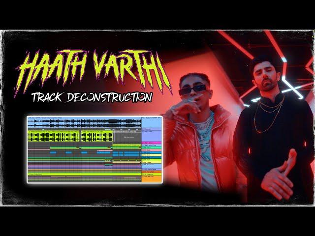 Haath Varthi | Official Track Deconstruction | MC Stan, KSHMR, Phenom