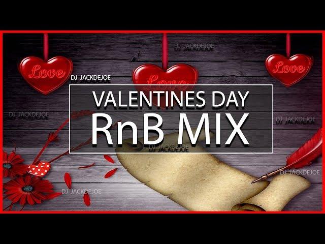 VALENTINE’S DAY RnB MIX Valentine's Day Music Mix R&B MIX 90s - Present (Valentine's Day Mix)