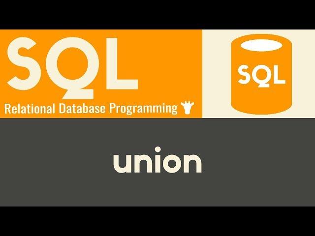 Union | SQL | Tutorial 16