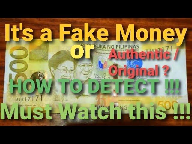 How to detect fake piso bills,  most likely 500 and 1000 denomination ..