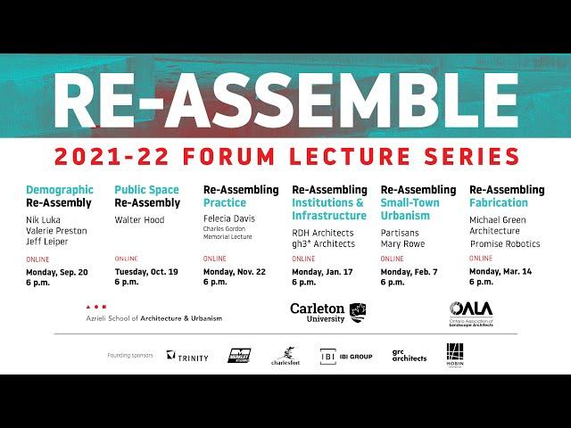 FORUM Lecture Series 2021-2022: Re-Assembling Institutions & Infrastructure