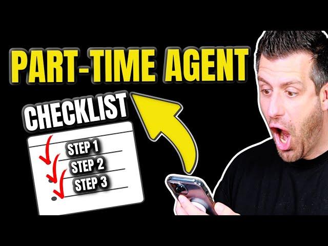 Advice EVERY Part Time Real Estate Agent Should Hear!