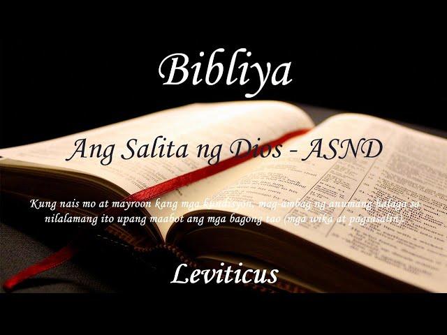 Tagalog Audio Bible - Audio Bibliya - Leviticus (KUMPLETO) - Ang Salita ng Dios (ASND)