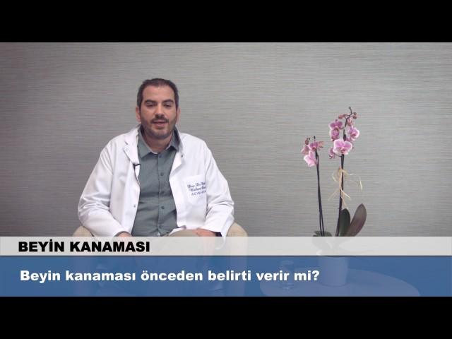 Beyin kanaması önceden belirti verir mi?