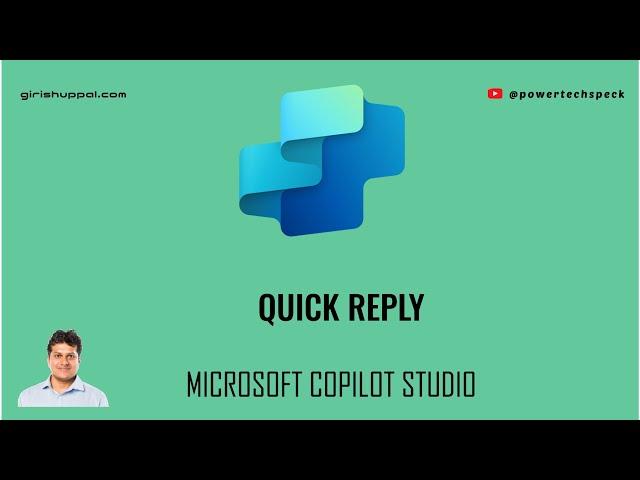 What is Quick Reply in Microsoft Copilot Studio?