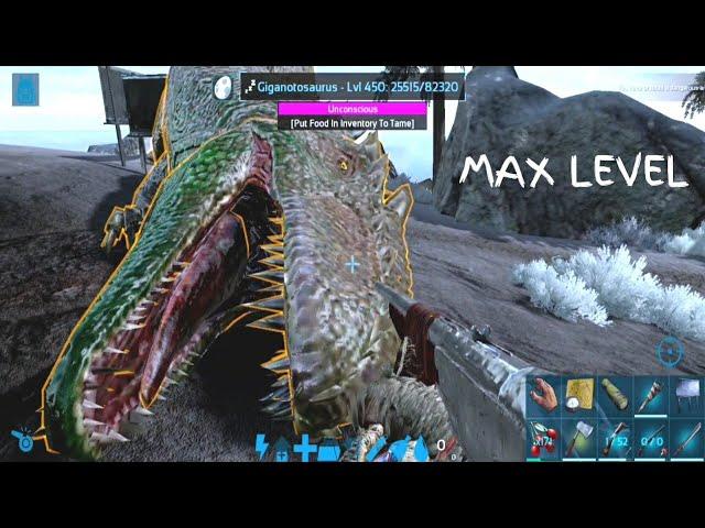 Ark Mobile Max Lvl Giganotosaurus Taming | Base Tour | Tranquilizer Dart | Hardcore-Brutal (Ep - 32)