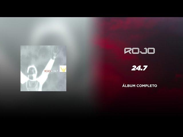 ROJO - 24.7 (CD Completo)
