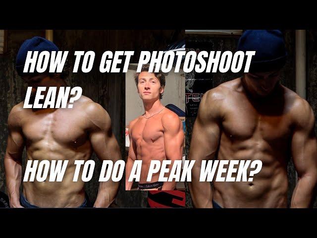 How To Get Photoshoot Lean | Peak Week