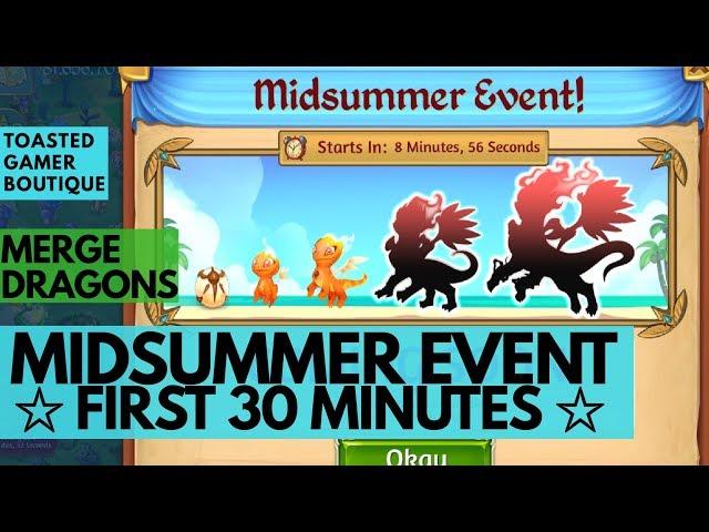 Merge Dragons Midsummer Event First 30 Minutes • Tips And Tricks Guide 