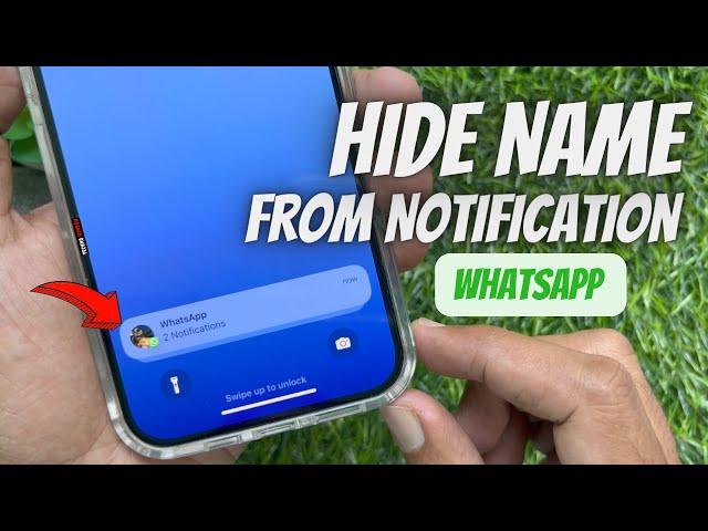 How to Hide WhatsApp Sender Name from iPhone Notification