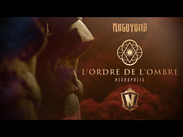 MAGOYOND - L'ORDRE DE L'OMBRE (The Order of Shadow - Lyric Video) - English Subtitles