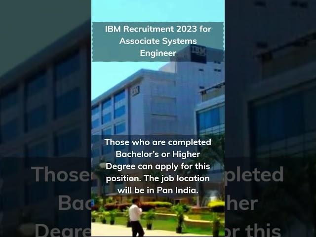 IBM Recruitment 2023 for Associate Systems Engineer | IT Jobs | Fresher Jobs