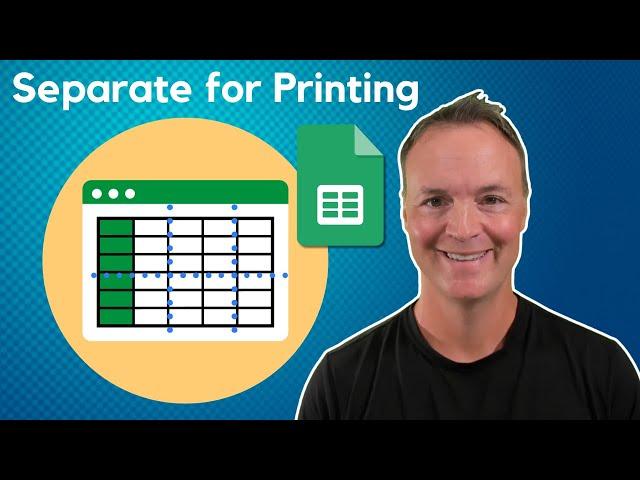 ️ How to Break Google Sheets into Separate Pages for Printing
