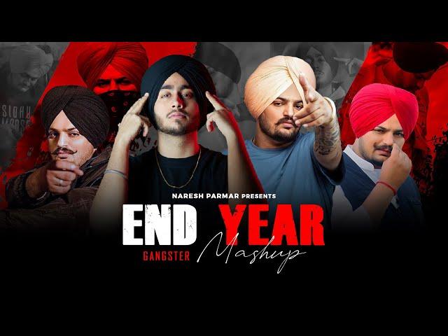 End Year Gangster Mashup 2024 | Sidhu Moose Wala x Shubh | Naresh Parmar