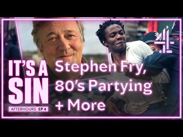 Stephen Fry, 80's Partying & More | It’s a Sin: After Hours - Official Aftershow Ep4