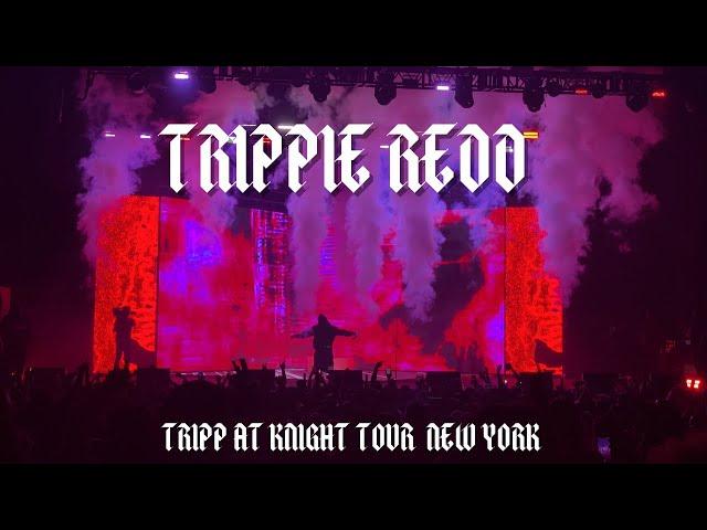 FULL CONCERT TRIPP AT KNIGHT TOUR TRIPPIE REDD NEW YORK 2021