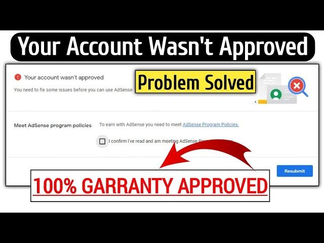 Google Adsense your account wasn't approved