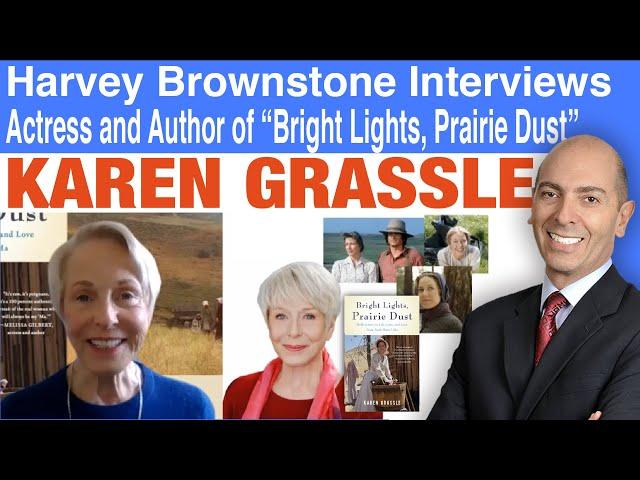 Harvey Brownstone Interviews Karen Grassle, Actress and Author of “Bright Lights, Prairie Dust”