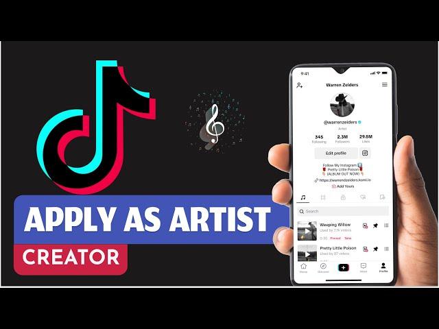 Musicians: How To Apply As An Artist On TikTok