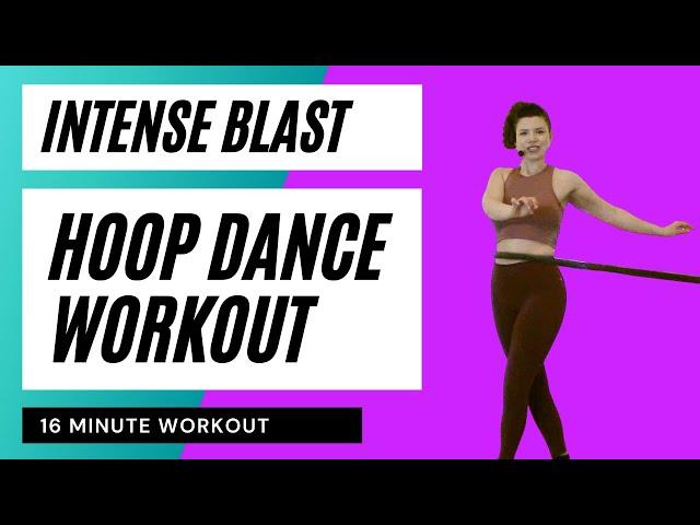 Hula Hoop Dance Workout: Intense Quickie  16 Minute Intermediate Hoop Workout for the Abs and Legs!