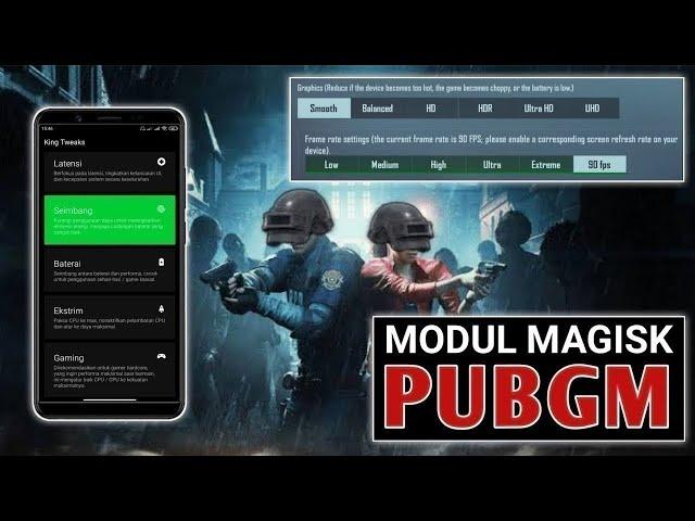 Module Magisk Terbaik KING TWEAKS STABLE GAMING MODE, BALANCE & BATTERY LIFE PUBG Mobile MAX FPS