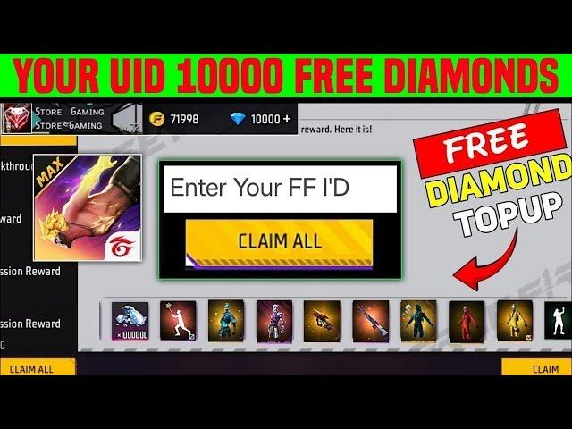 Claim 10,000 diamonds Enter UID Claim free diamonds free fire free diamonds free fire