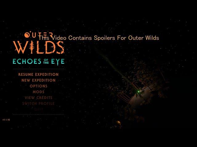 The Vision Blind Play Through - Outer Wilds Story Mod