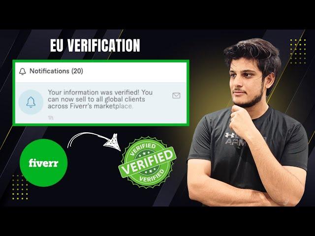 How to Maintain exposure to EU clients by verifying your information on Fiverr