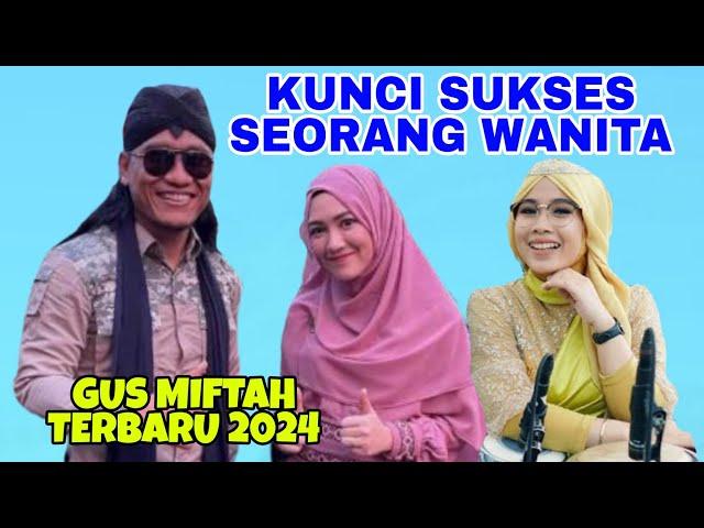 Gus Miftah Terbaru Inilah Rahasia Suksesnya Seseorang Wanita Terbaru 2024 Live Kendal