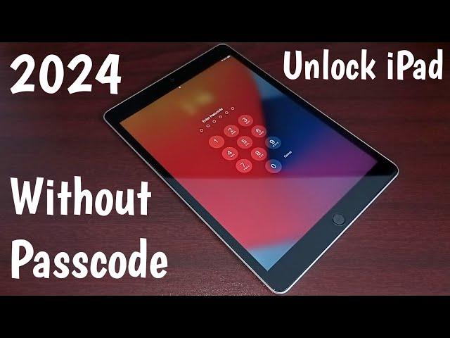 2024 How To Unlock iPad Without Passcode New Method 100% Works