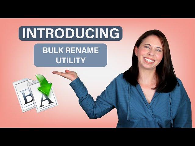 Bulk Rename Utility | How to rename your photos | PC