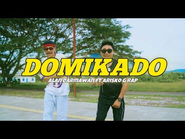 ALAN DARMAWAN - DOMIKADO FT ARISKO G RAP (OMV)