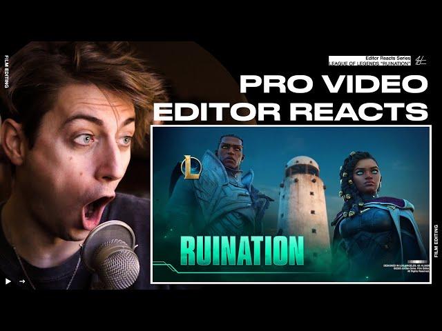 Video Editor Reacts to Ruination | Season 2021 Cinematic - League of Legends