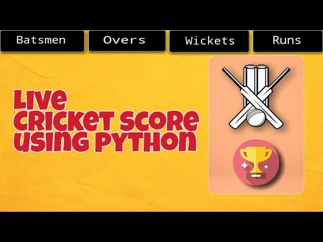 How to retrieve live cricket score using python | Python Mini Project | Crazy Coders
