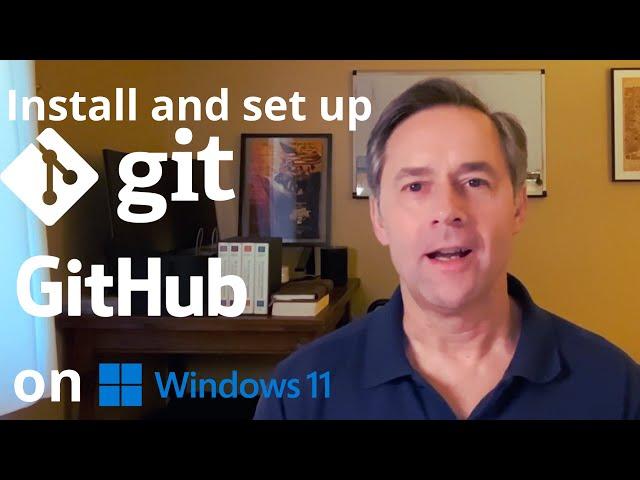 Install and Set Up Git and GitHub on Windows